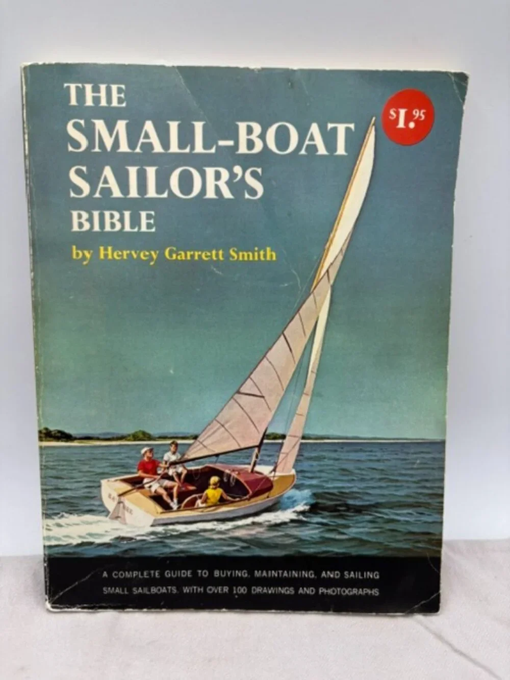 Small Boat Sailer's Bible By Hervey Garrett Smith 1964 Trade-P